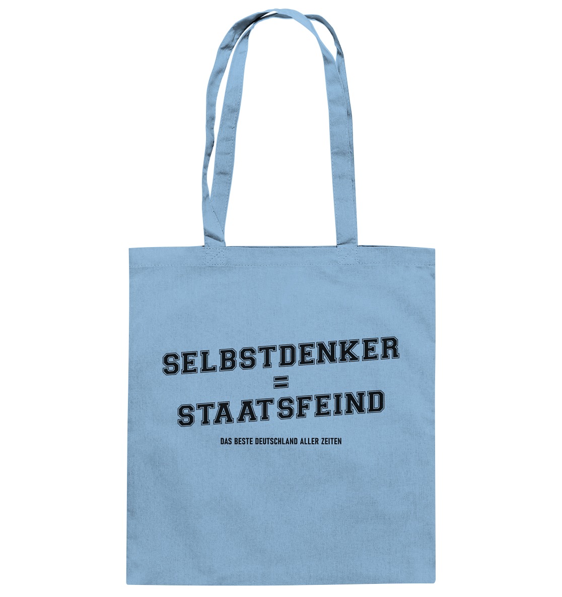 Selbstdenker = Staatsfeind - Baumwolltasche