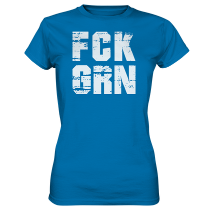 FCK GRN Weiss - Ladies Premium Shirt