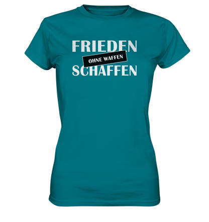 Frieden schaffen ohne Waffen - Ladies Premium Shirt