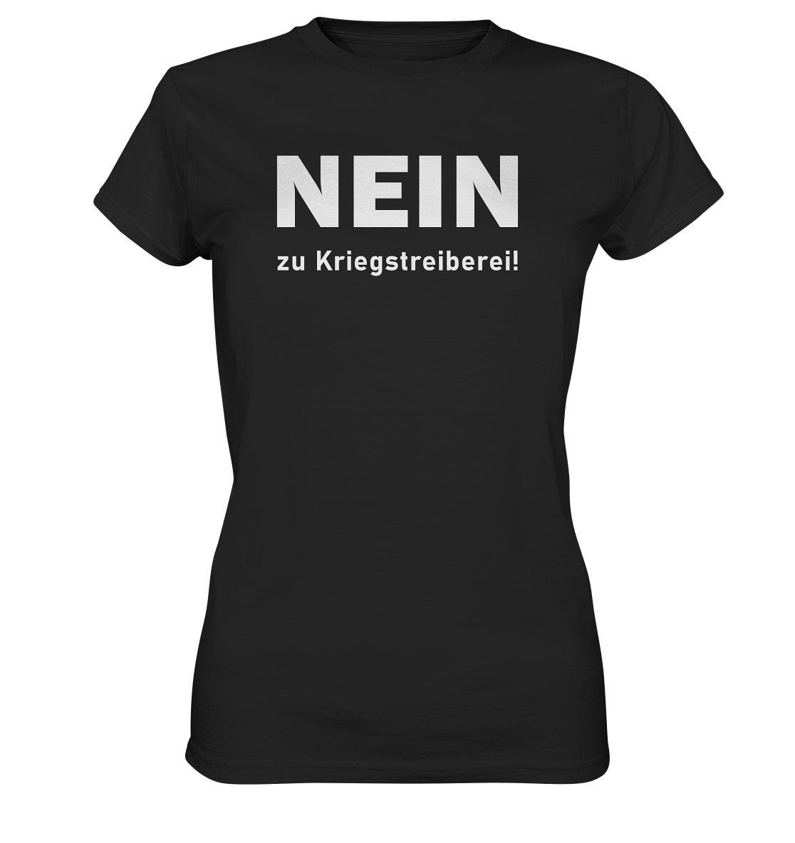 Nein zu Kriegstreiberei - Ladies Premium Shirt