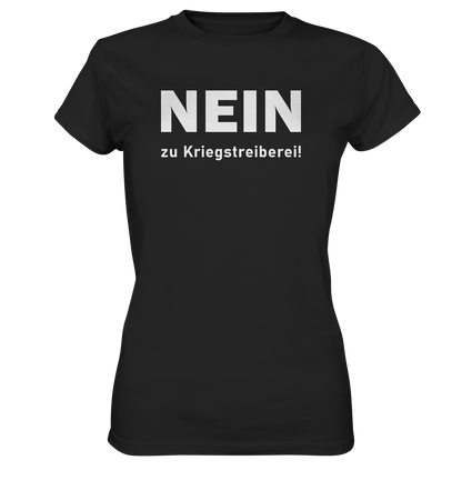 Nein zu Kriegstreiberei - Ladies Premium Shirt