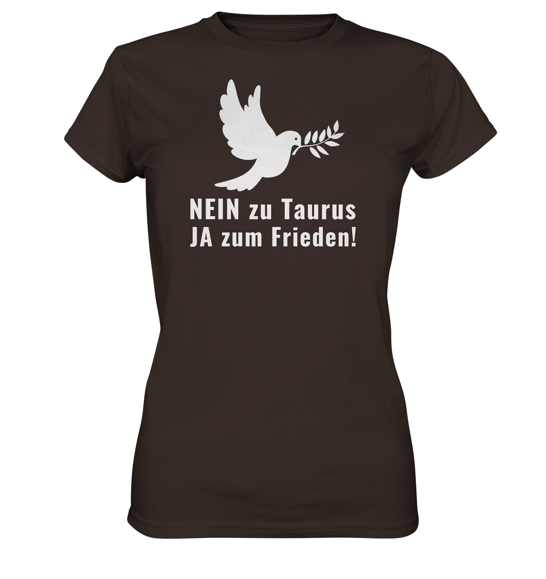 NEIN zu Taurus Ja zum Frieden! - Ladies Premium Shirt