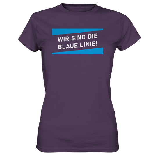 Wir sind die blaue Linie - Ladies Premium Shirt