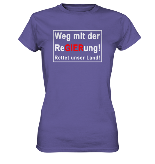 Weg mit der ReGIERung - Ladies Premium Shirt