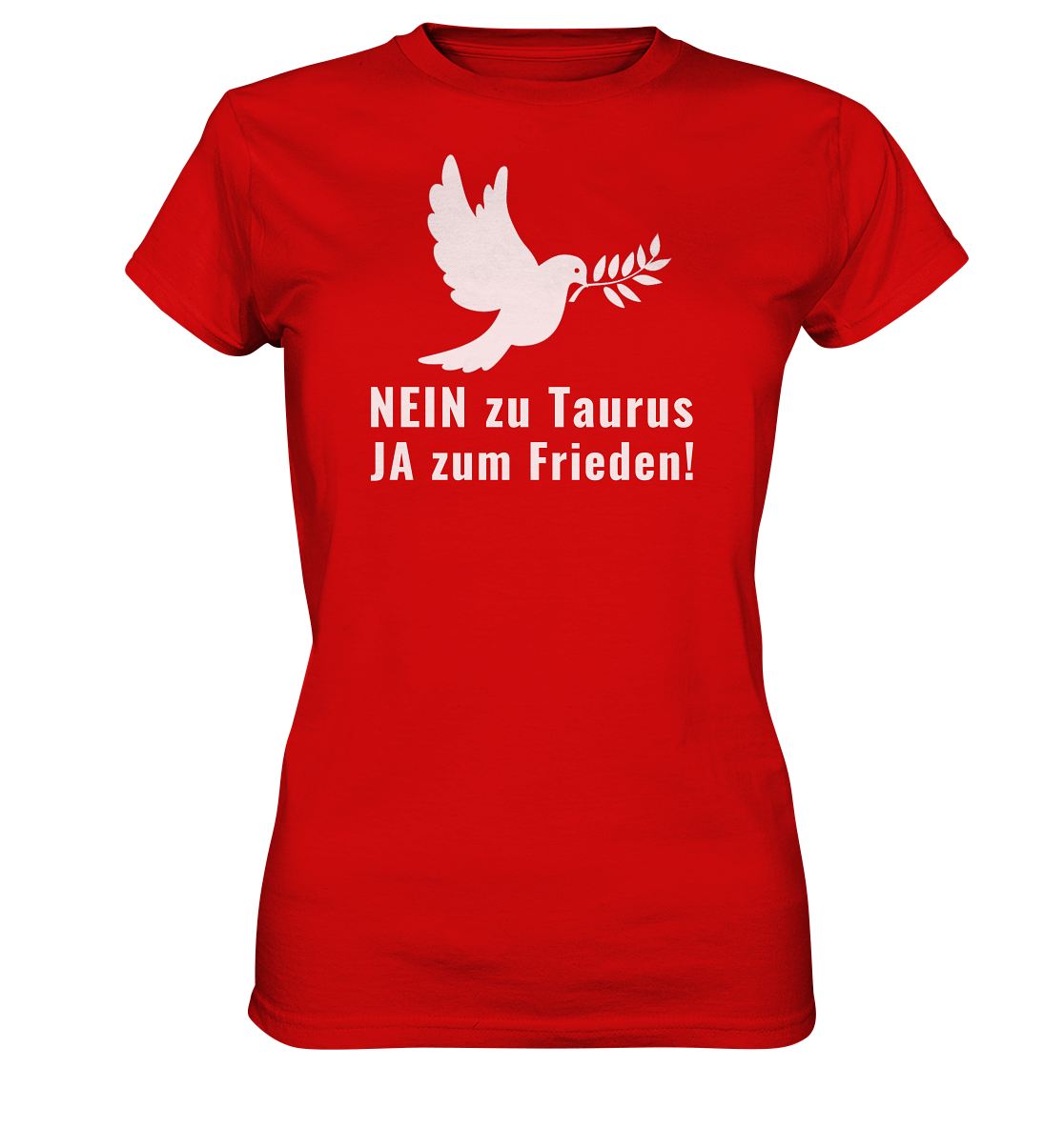 NEIN zu Taurus Ja zum Frieden! - Ladies Premium Shirt