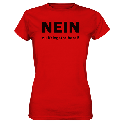 Nein zu Kriegstreiberei - Ladies Premium Shirt