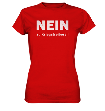 Nein zu Kriegstreiberei - Ladies Premium Shirt