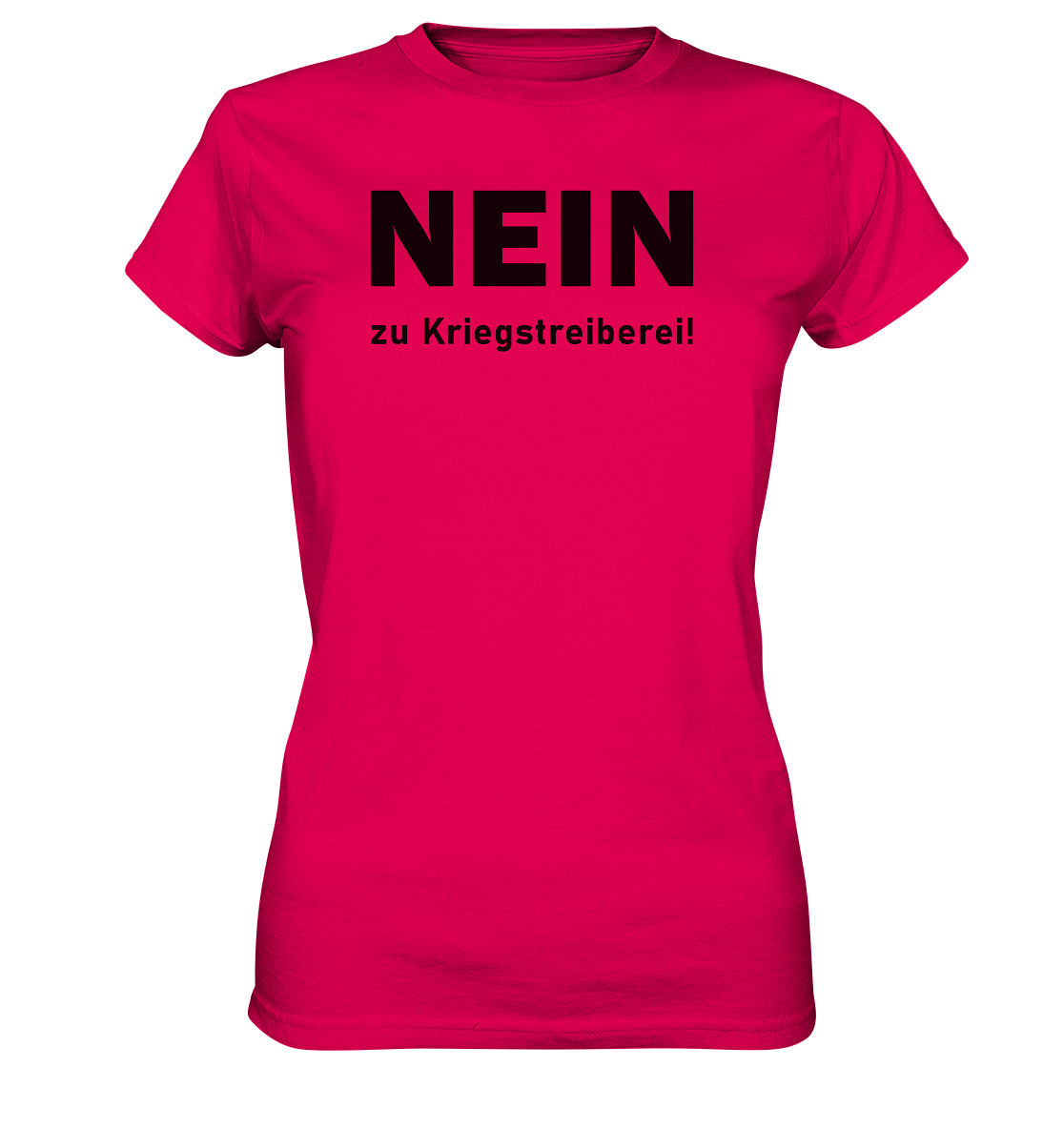 Nein zu Kriegstreiberei - Ladies Premium Shirt