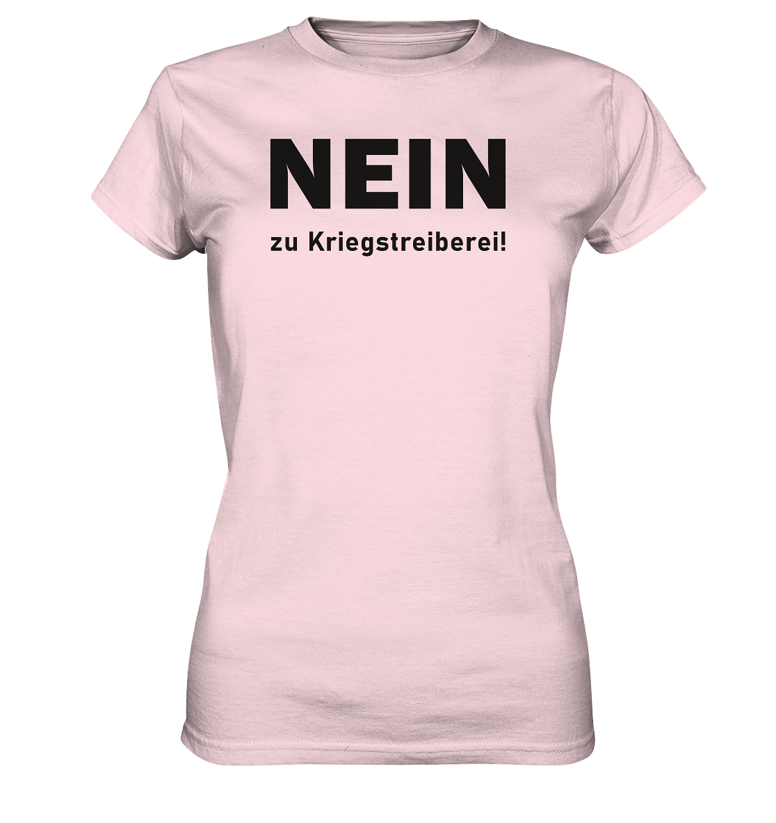 Nein zu Kriegstreiberei - Ladies Premium Shirt