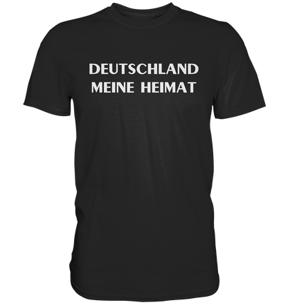 Deutschland meine Heimat - Premium Shirt