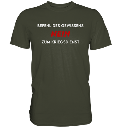 Befehl des Gewissens... - Premium Shirt