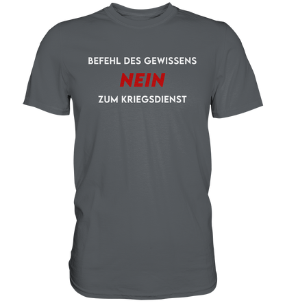 Befehl des Gewissens... - Premium Shirt