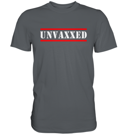 UNVAXXED - Premium Shirt