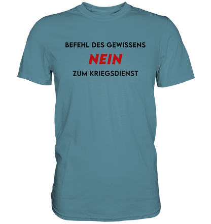 Befehl des Gewissens...  - Premium Shirt