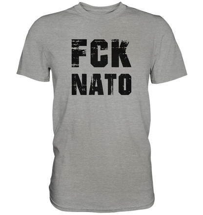 FCK NATO - Premium Shirt