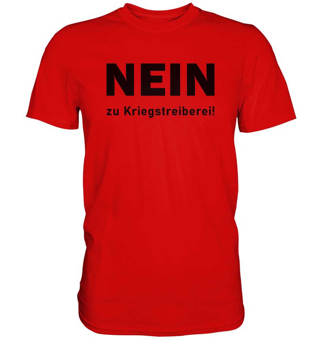 Nein zu Kriegstreiberei - Premium Shirt